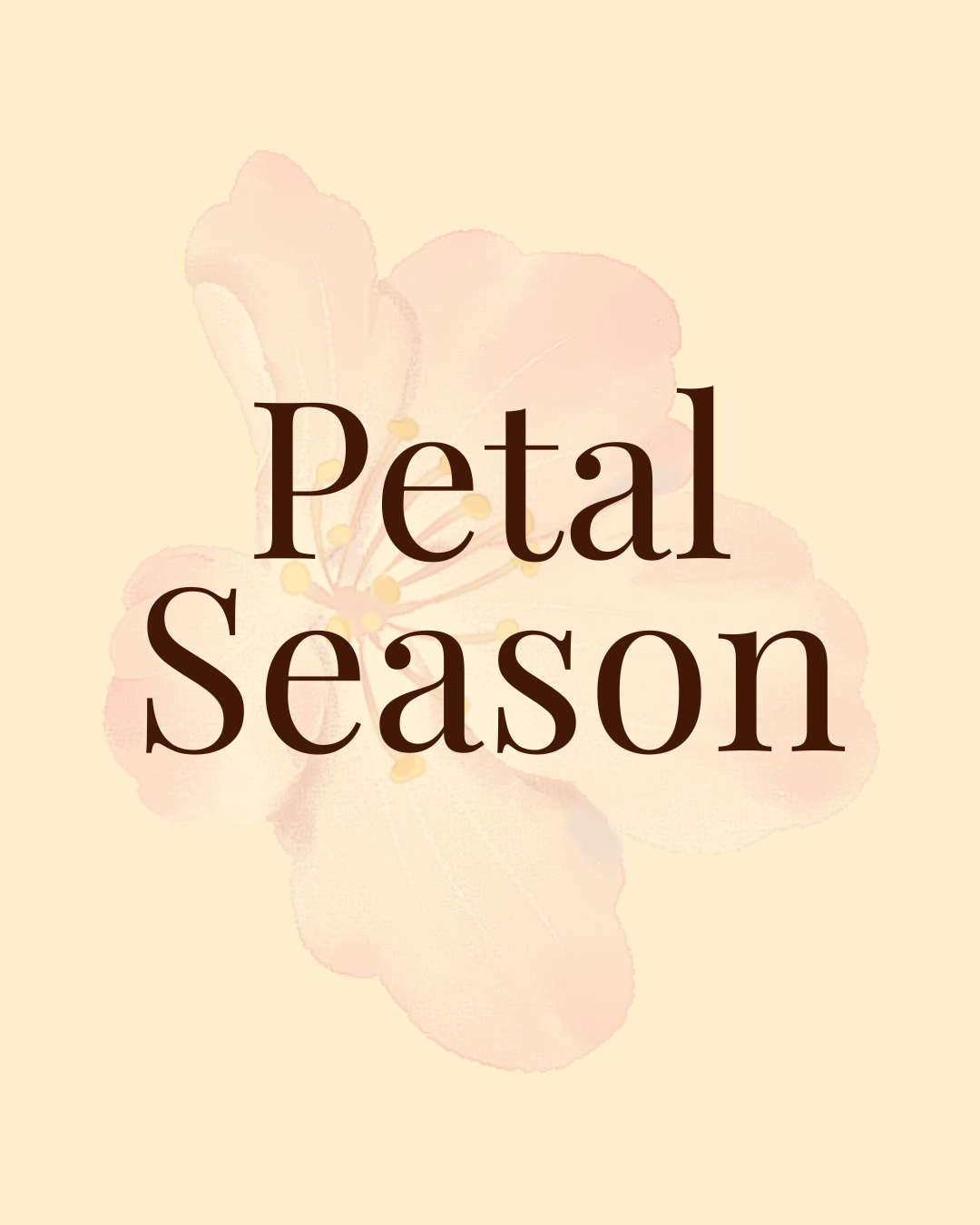 Petal Season (Spring 2026)