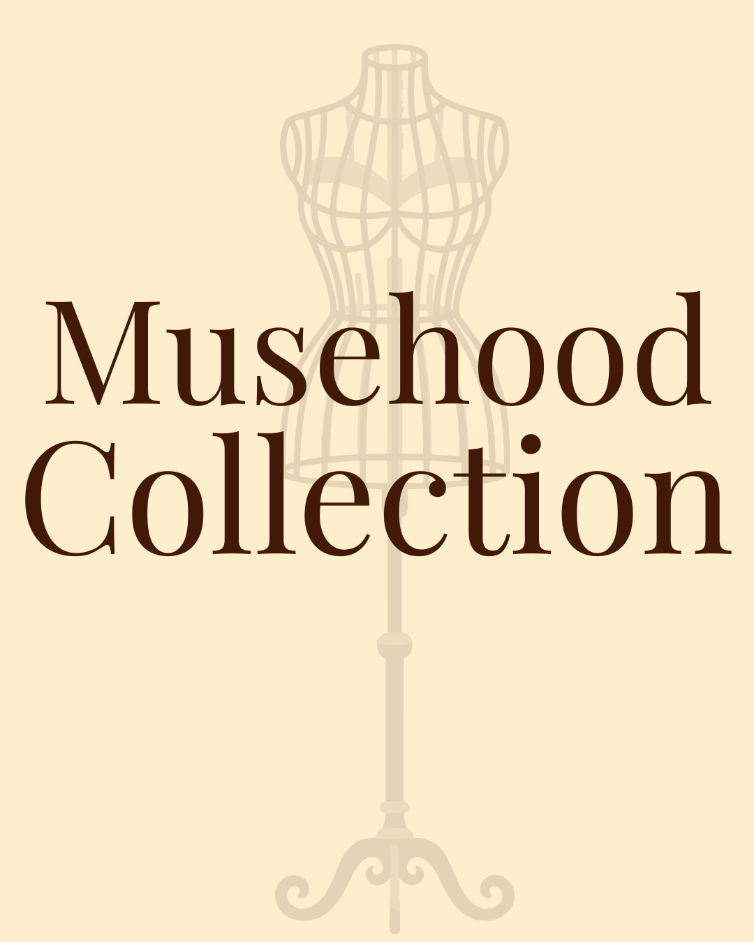 Musehood Collection